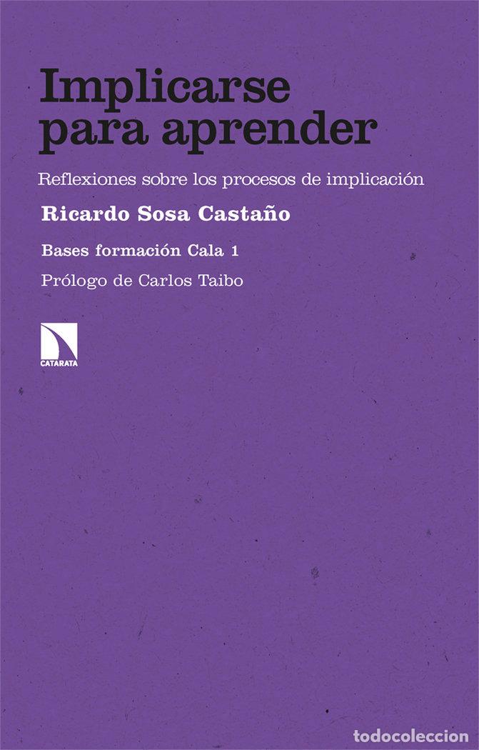 Libros: IMPLICARSE PARA APRENDER - SOSA CASTA&Ntilde;O, RICARDO