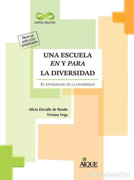 Libros: UNA ESCUELA EN Y PARA LA DIVERSIDAD - AA.VV
