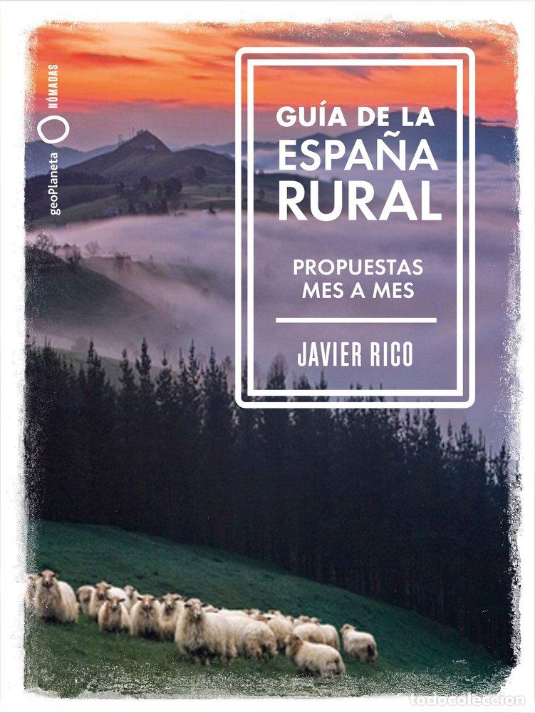 Libros: GUIA DE LA ESPA&Ntilde;A RURAL - RICO, JAVIER