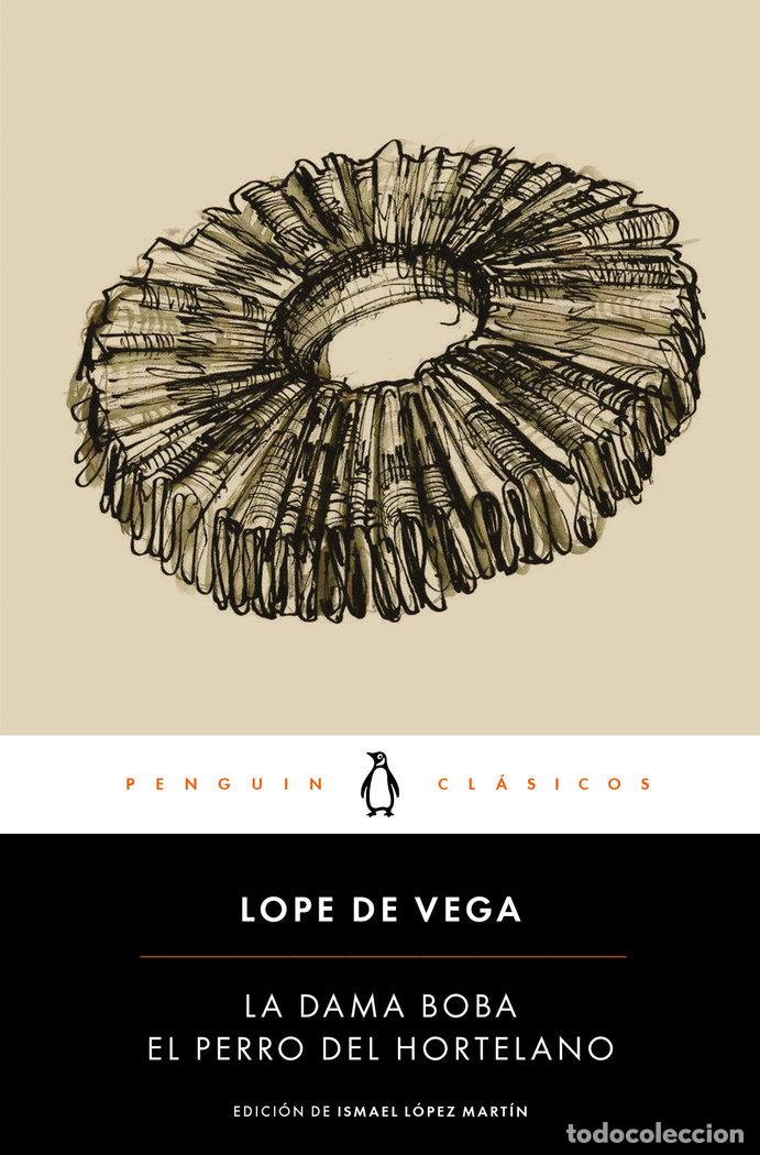 B&uuml;cher: PERRO DEL HORTELANO &Ntilde; LA DAMA BOBA,EL - LOPE DE VEGA