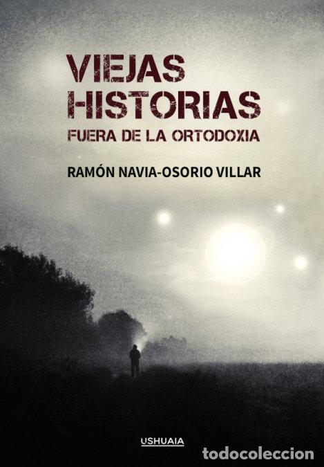 Libri: VIEJAS HISTORIAS - RAMON NAVIA-OSORIO VILLAR