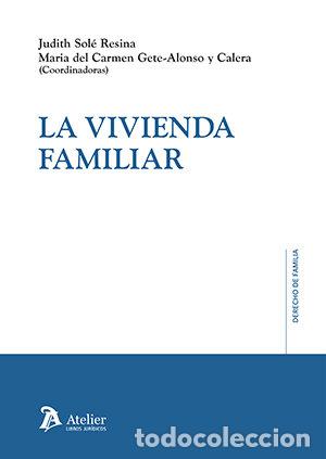 Libri: LA VIVIENDA FAMILIAR - JUDITH SOLE RESINA