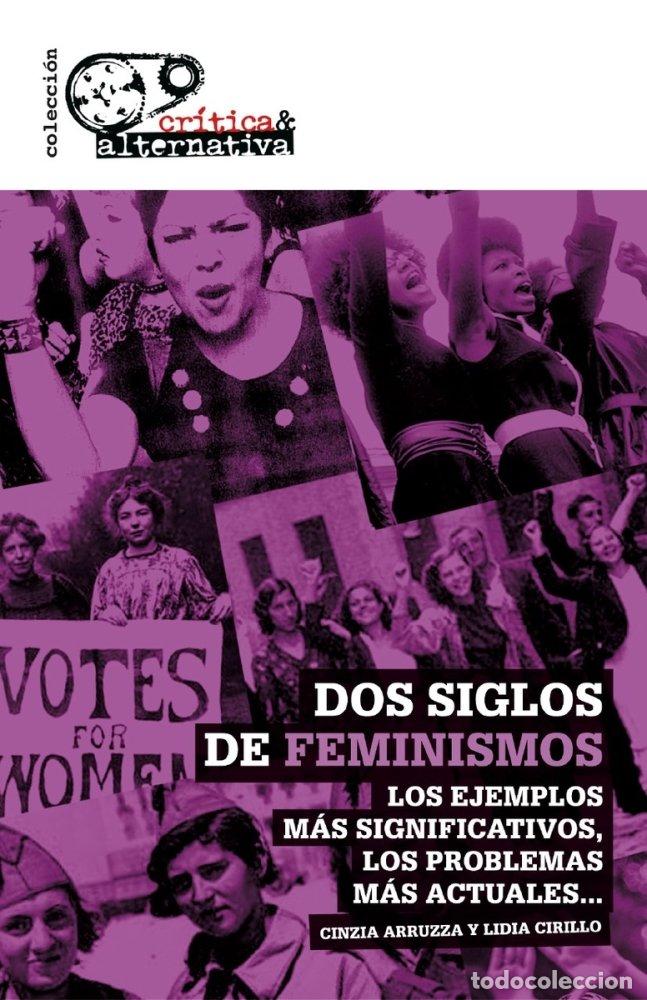 Libri: DOS SIGLOS DE FEMINISMOS - ARRUZZA