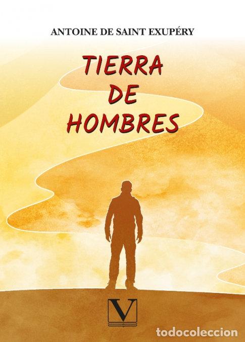 Libri: TIERRA DE HOMBRES - DE SAINT EXUPERY, ANTOINE