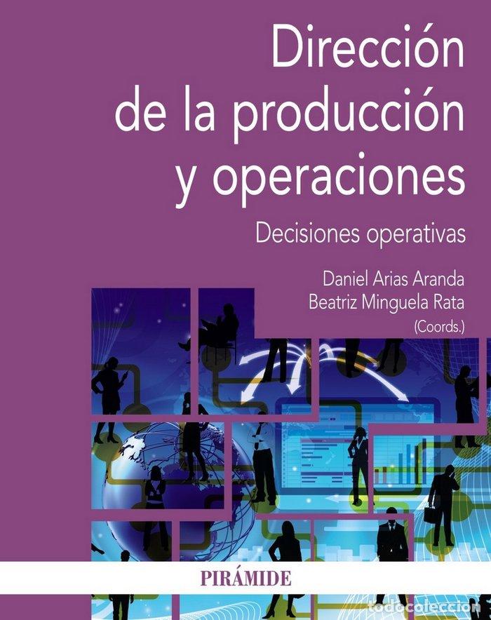 B&uuml;cher: DIRECCION DE LA PRODUCCION Y OPERACIONES - ARIAS ARANDA, DANIEL