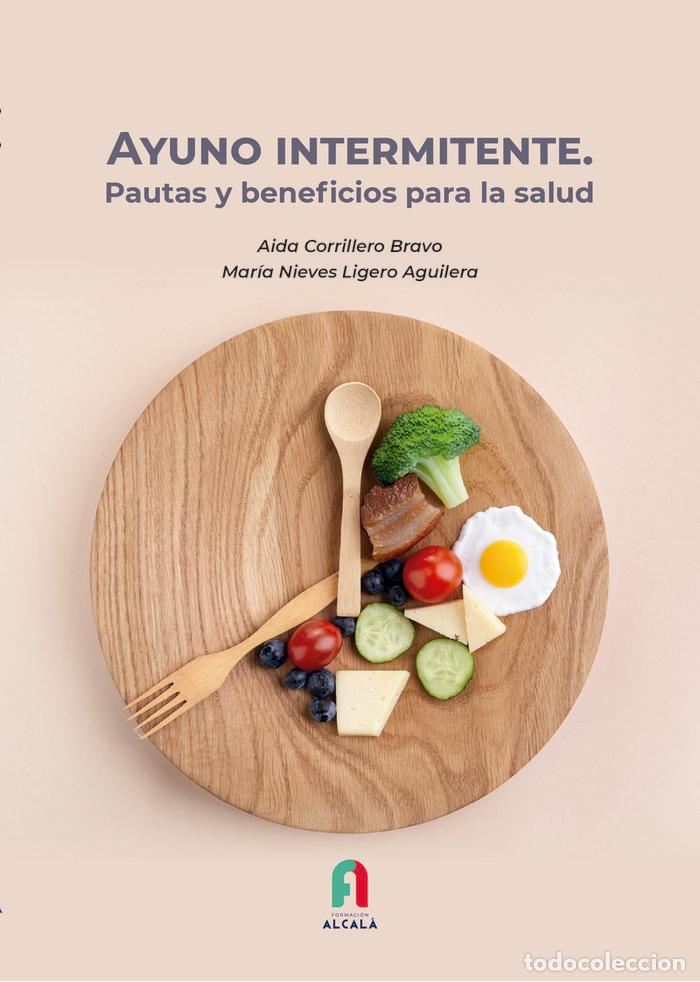 Libros: AYUNO INTERMITENTE PAUTAS Y BENEFICIOS PARA LA SALUD - CORRILLERO