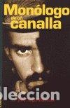 Livres: MONOLOGOS DE UN CANALLA - BARRUECO, JOSE ANGEL