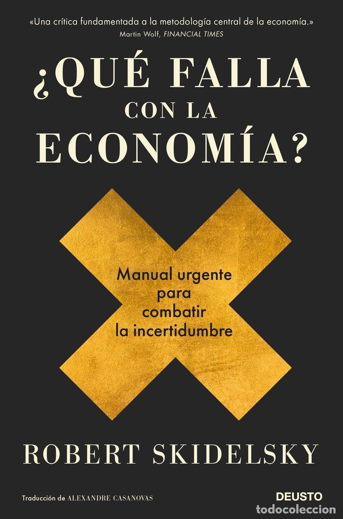books: QUE FALLA CON LA ECONOMIA - ROBERT SKIDELSKY