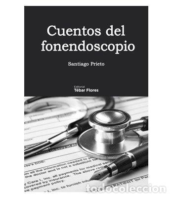 Livres: CUENTOS DEL FONENDOSCOPIO - PRIETO, SANTIAGO