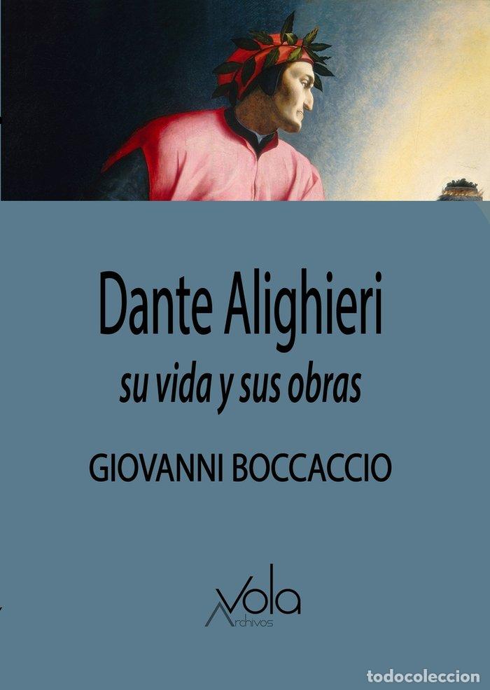 Libri: DANTE ALIGHIERI - BOCCACCIO, GIOVANNI