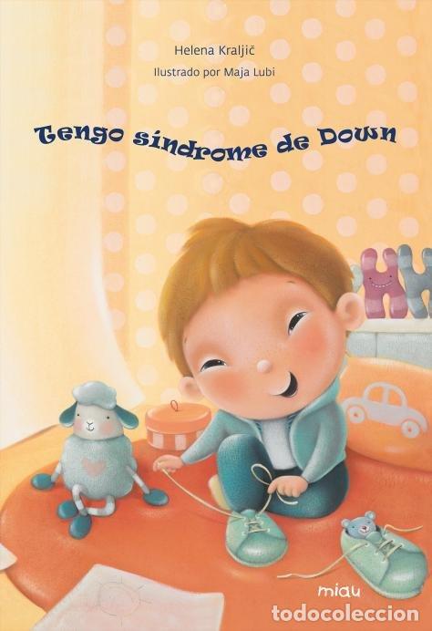 Libri: TENGO SINDROME DE DOWN - KRALIJC, HELENA