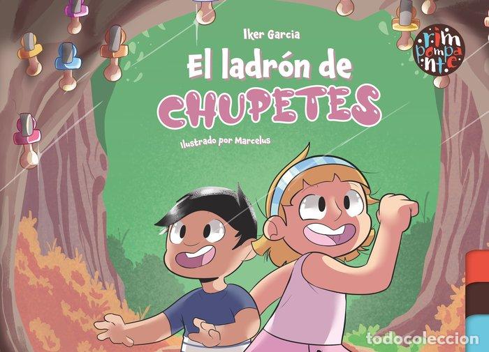 Libros: EL LADRON DE CHUPETES - GARCIA, IKER