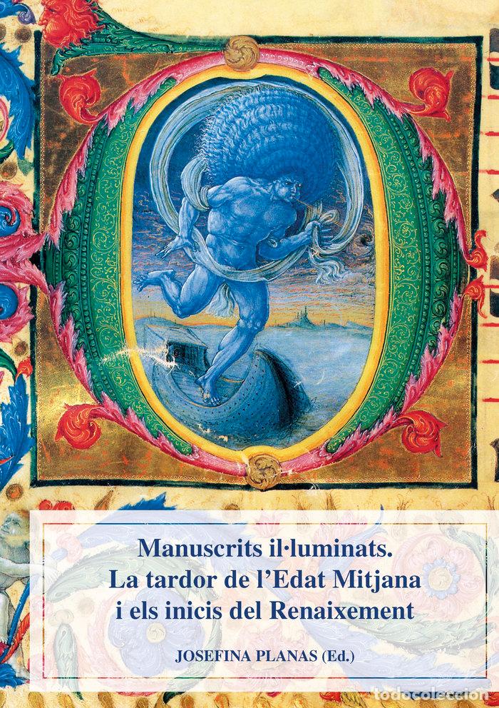 Libros: MANUSCRITS IL LUMINATS - PLANAS BADENAS, JOSEFINA