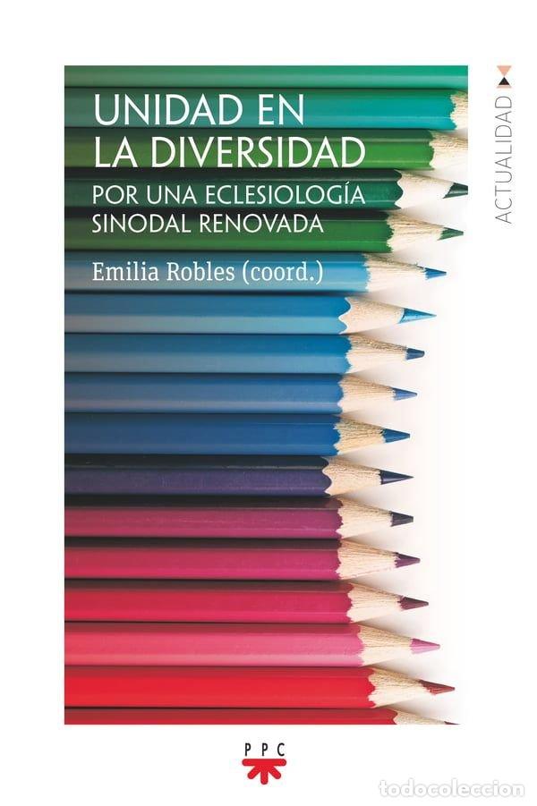 Libros: UNIDAD EN LA DIVERSIDAD - VARIOS AUTORES,