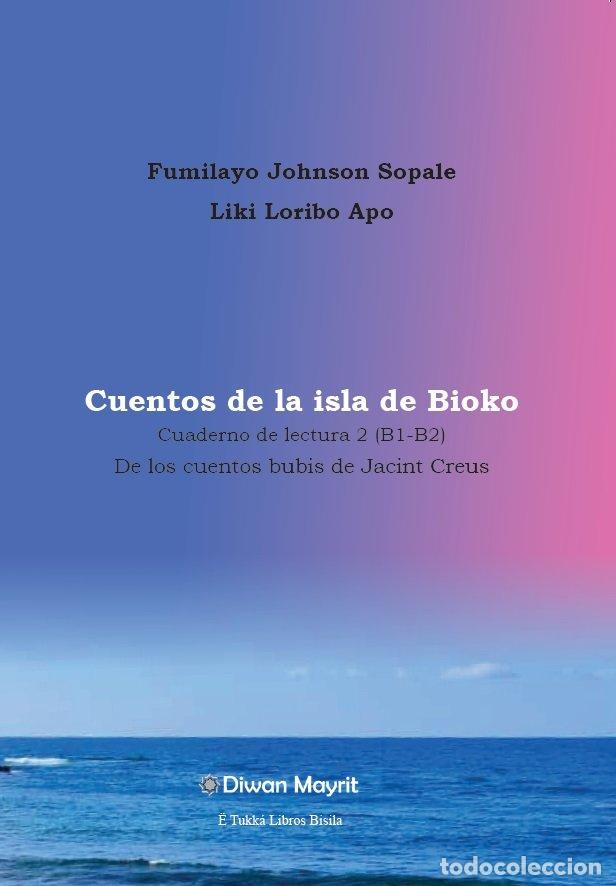 B&uuml;cher: LIBRO DE LECTURA 2 B1 B2 CUENTOS DE LA ISLA DE BIOKO - LORIBO APO, LIKI