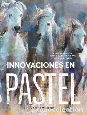 B&uuml;cher: INNOVACIONES EN PASTEL - EMERSON, DAWN