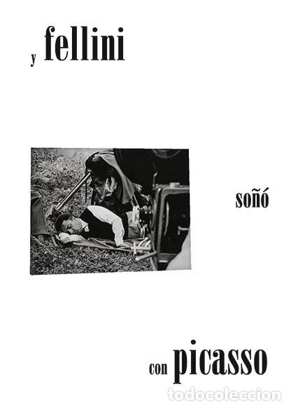 Libri: Y FELLINI SO&Ntilde;O CON PICASSO - AA.VV