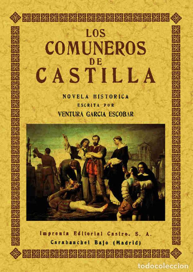 Libri: COMUNEROS DE CASTILLA, LOS - GARCIA ESCOBAR, VENTURA