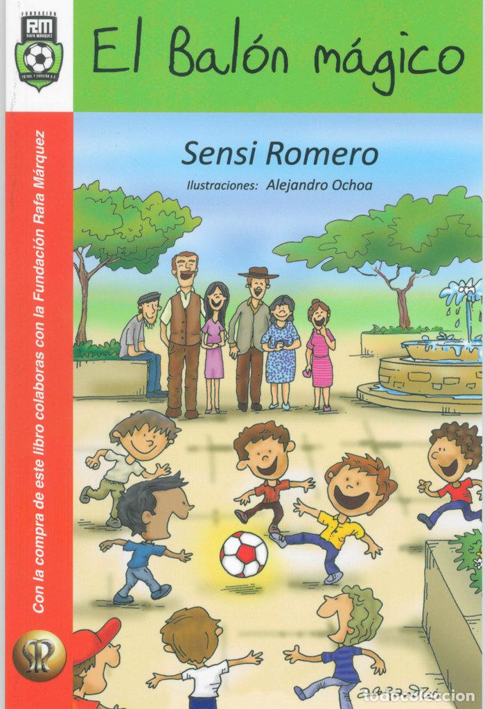 Libri: EL BALON MAGICO - ROMERO COCERA, SENSI