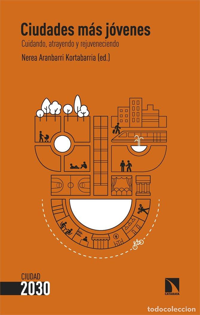 Libri: CIUDADES MAS JOVENES - ARANBARRI KORTABARRIA, NEREA