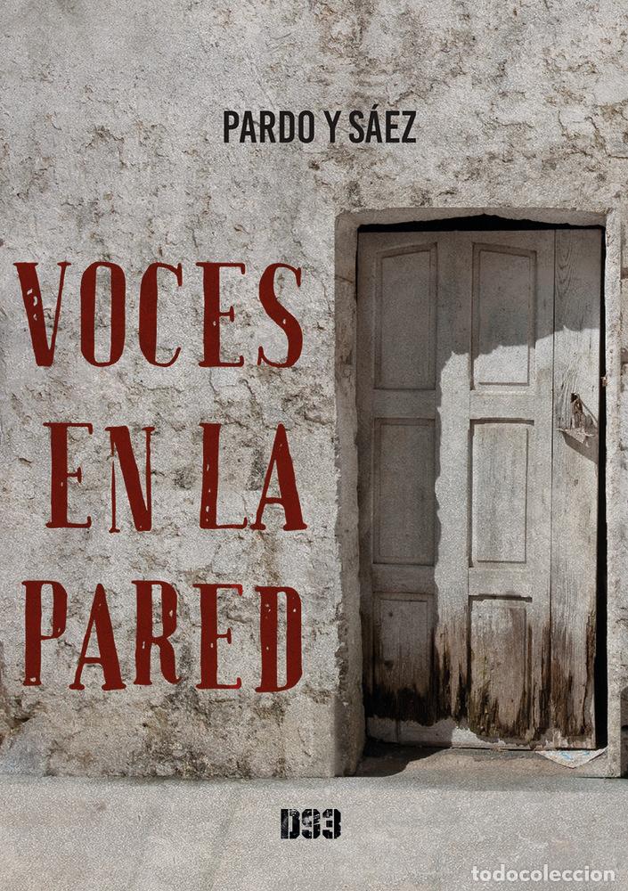 Libri: VOCES EN LA PARED - PARDO FANDI&Ntilde;O, M&ordf; JOSE