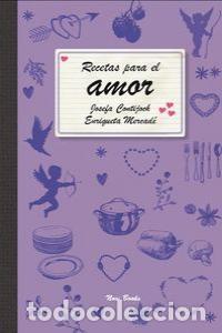 Libri: RECETAS PARA EL AMOR - MERCADE, ENRIQUETA