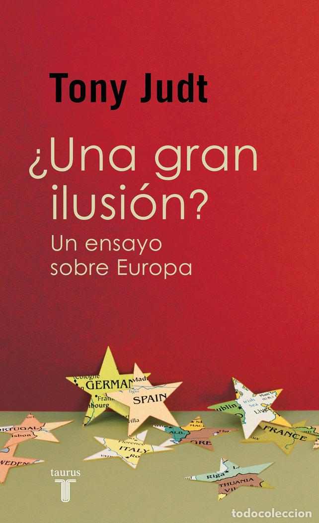 books: UNA GRAN ILUSION - JUDT, TONY