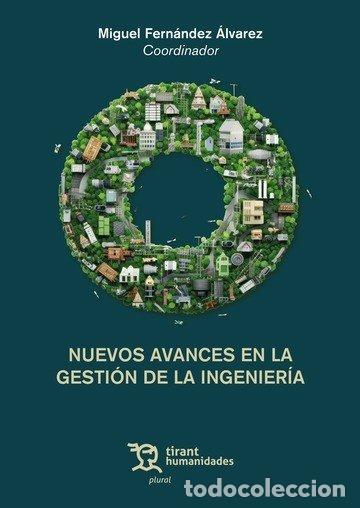 Libros: NUEVOS AVANCES EN LA GESTION DE LA INGENIERIA - FERNANDEZ ALVAREZ, MIGUEL