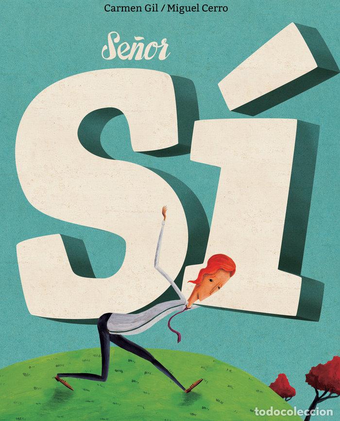 Livres: SE&Ntilde;OR SI - GIL, CARMEN