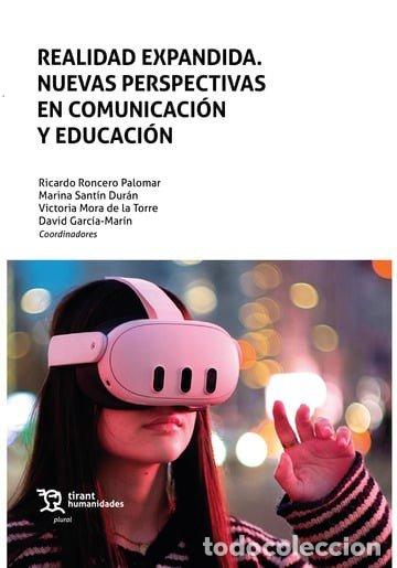 Libri: REALIDAD EXPANDIDA NUEVAS PERSPECTIVAS EN COMUNICACION Y ED - SANTIN DURAN, MARINA