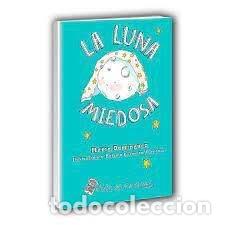 Libri: LA LUNA MIEDOSA - DOMINGUEZ MARQUEZ, MARIA
