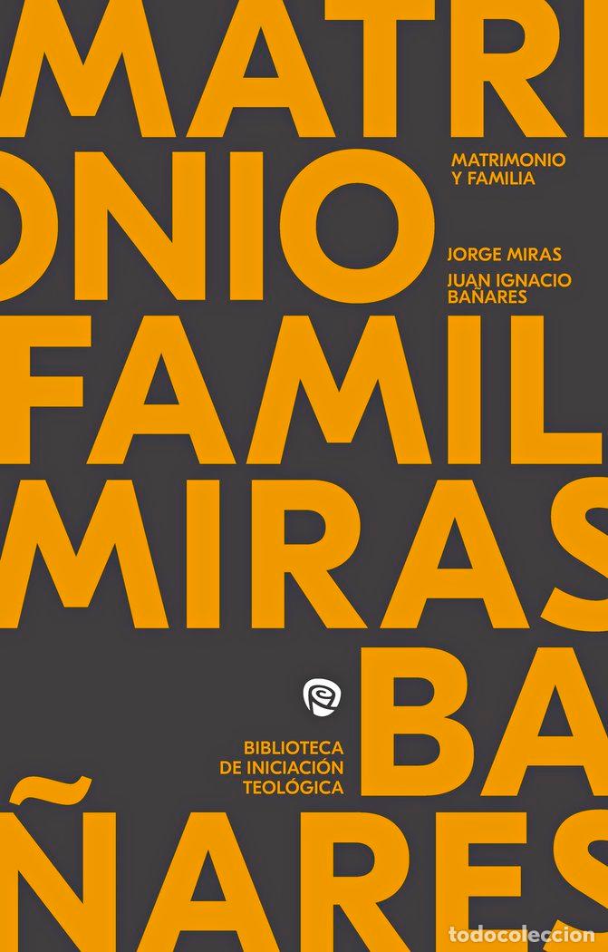 Libros: MATRIMONIO Y FAMILIA - MIRAS POUSO, JORGE MANUEL
