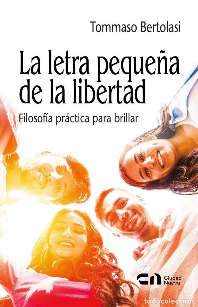 Libros: LETRA PEQUE&Ntilde;A DE LA LIBERTAD,LA - BERTOLASI, TOMMASO