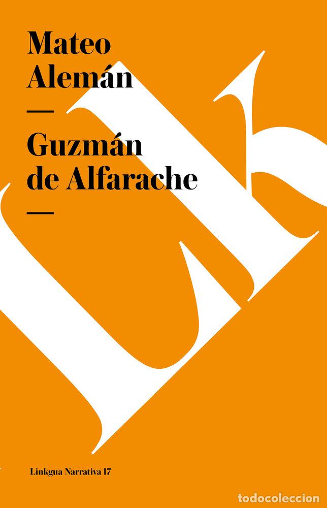 Livres: GUZMAN DE ALFARACHE - ALEMAN, MATEO