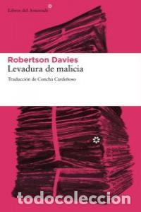 Libros: LEVADURA DE MALICIA - DAVIES, ROBERTSON