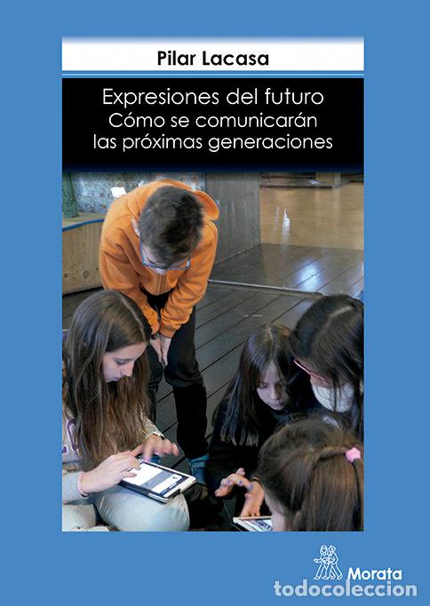 Libros: EXPRESIONES DEL FUTURO - LACASA DIAZ, PILAR