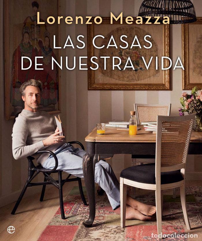Libri: LAS CASAS DE NUESTRA VIDA - MEAZZA, LORENZO