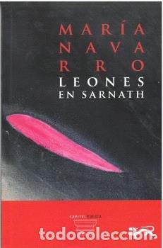 Libri: LEONES EN SARNATH - MARIA NAVARRO PACHECO
