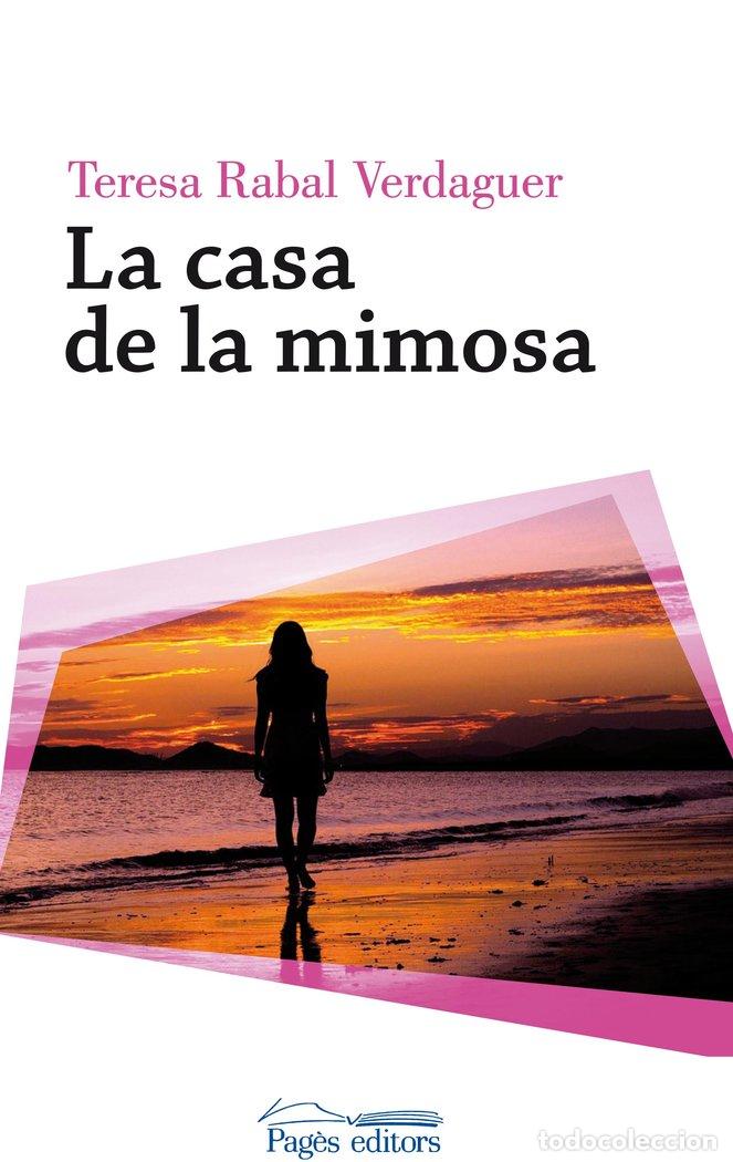 Libri: CASA DE LA MIMOSA,LA - RABAL VERDAGUER, TERESA