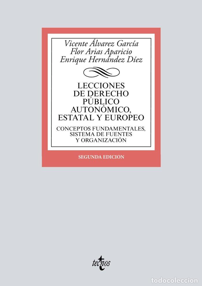 Livres: LECCIONES DE DERECHO PUBLICO AUTONOMICO ESTATAL Y EUROPEO - ALVAREZ GARCIA, VICENTE
