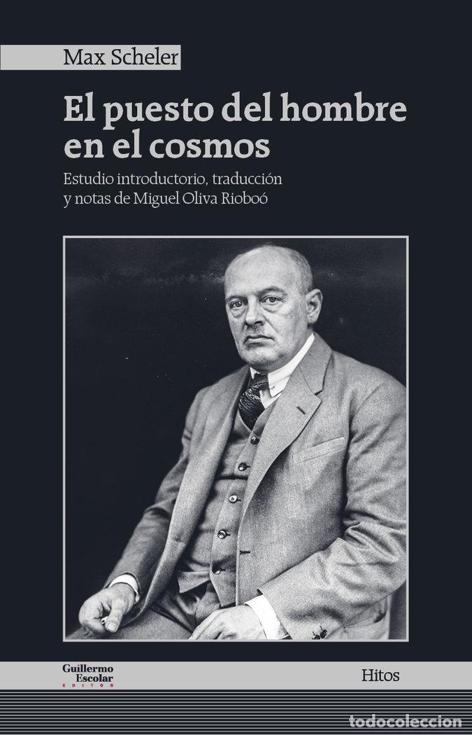 Livros: EL PUESTO DEL HOMBRE EN EL COSMOS - SCHELER, MAX