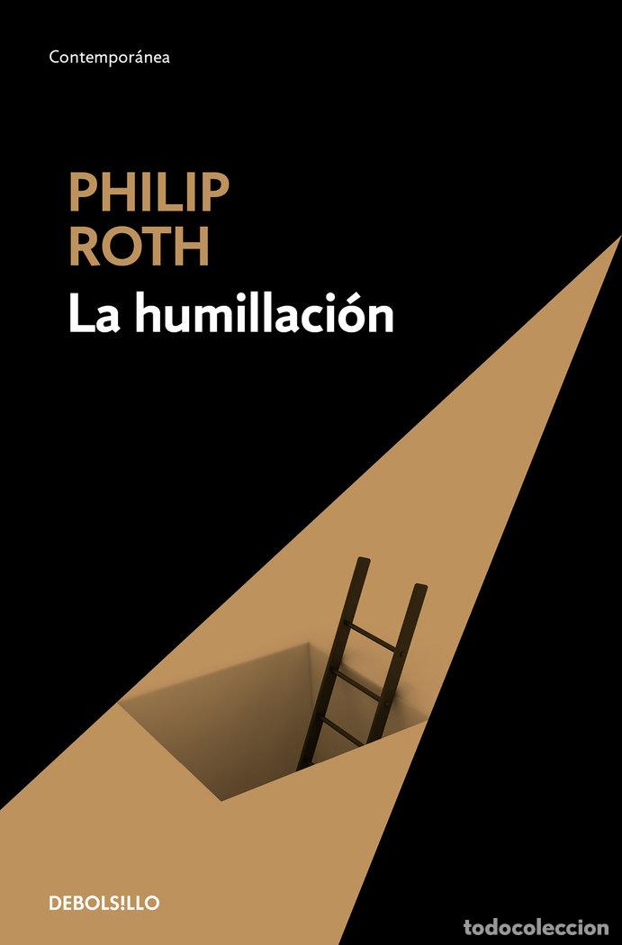 books: HUMILLACION,LA DB - ROTH, PHILIP