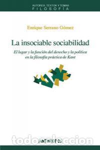 Livres: INSOCIABLE SOCIABILIDAD,LA - SERRANO GOMEZ, ENRIQUE