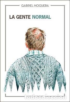 Livres: GENTE NORMAL,LA - NOGUERA, GABRIEL