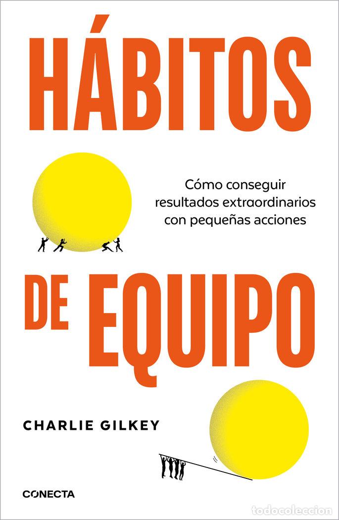 books: HABITOS DE EQUIPO - CHARLIE GILKEY