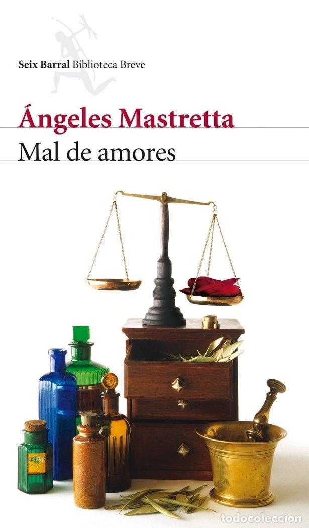 books: MAL DE AMORES - MASTRETTA, ANGELES