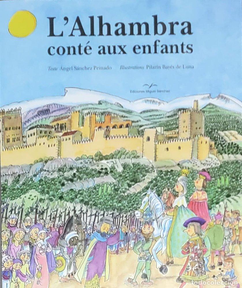 books: LA ALHAMBRA CONTADA A LOS NI&Ntilde;OS - BAYES DE LUNA, PILARIN