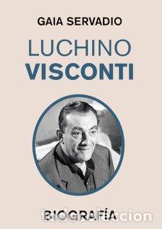 Livros: LUCHINO VISCONTI - SERVADIO, GAIA