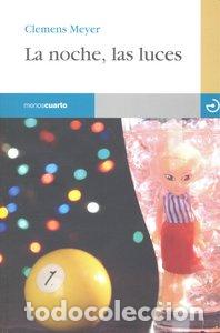 Livros: NOCHE LAS LUCES,LA - MEYER, CLEMENS