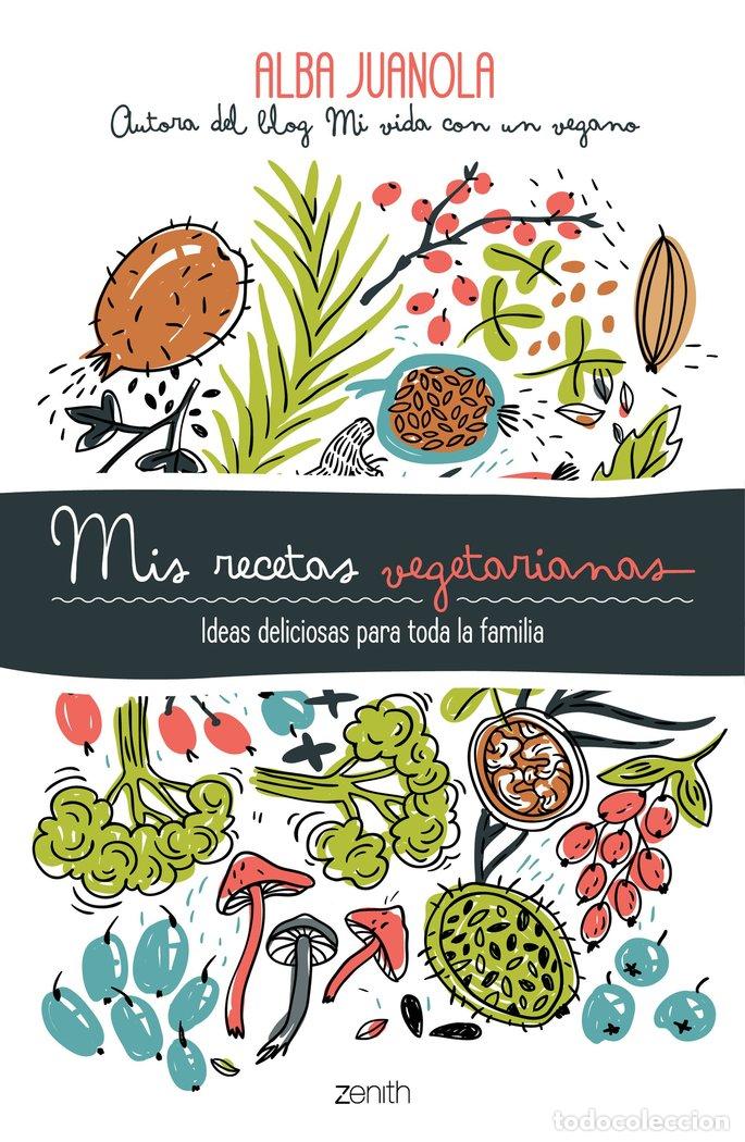 Livros: MIS RECETAS VEGETARIANAS - ALBA JUANOLA